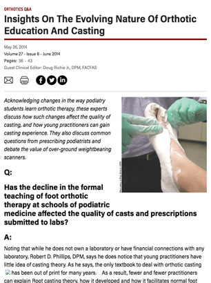 Insights On The Evolving Nature Of Orthotic Education and Casting